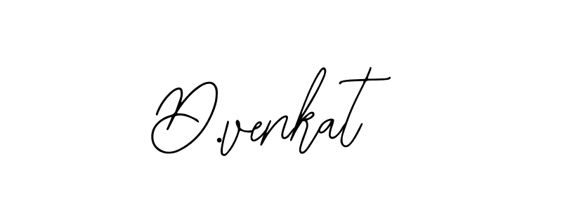 Also we have D.venkat name is the best signature style. Create professional handwritten signature collection using Bearetta-2O07w autograph style. D.venkat signature style 12 images and pictures png