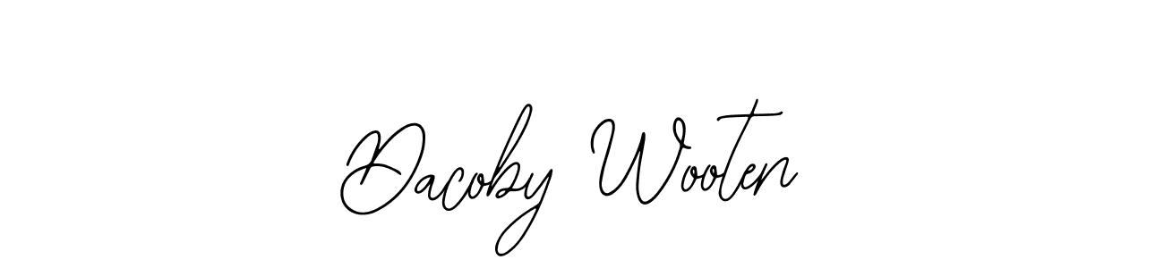 Also You can easily find your signature by using the search form. We will create Dacoby Wooten name handwritten signature images for you free of cost using Bearetta-2O07w sign style. Dacoby Wooten signature style 12 images and pictures png