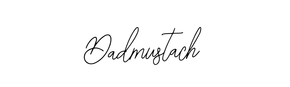 Make a beautiful signature design for name Dadmustach. With this signature (Bearetta-2O07w) style, you can create a handwritten signature for free. Dadmustach signature style 12 images and pictures png
