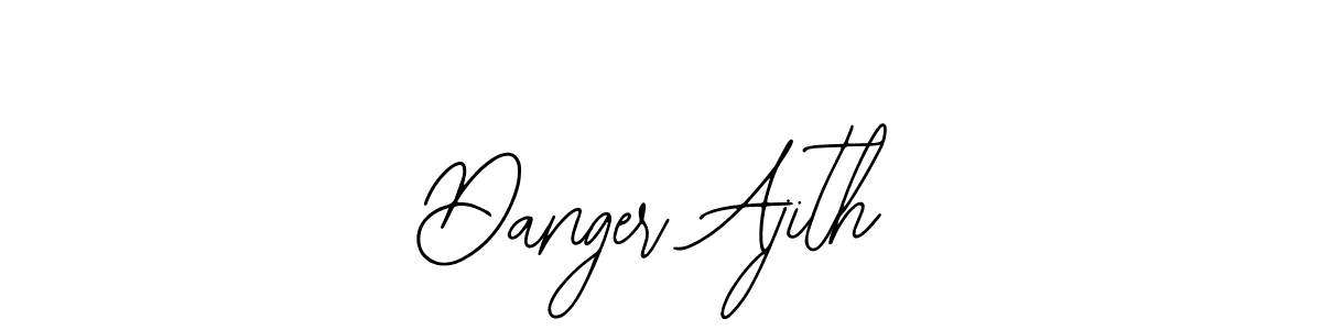 How to make Danger Ajith signature? Bearetta-2O07w is a professional autograph style. Create handwritten signature for Danger Ajith name. Danger Ajith signature style 12 images and pictures png