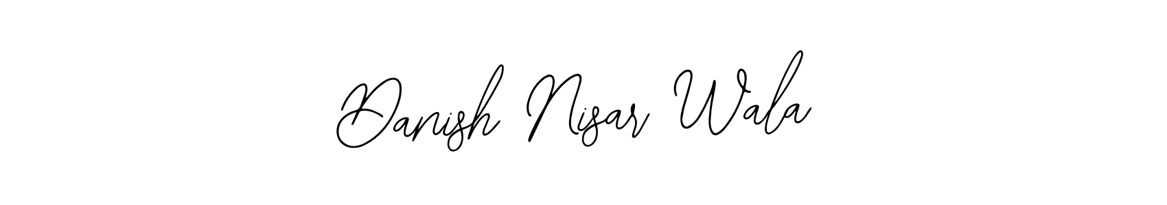How to make Danish Nisar Wala name signature. Use Bearetta-2O07w style for creating short signs online. This is the latest handwritten sign. Danish Nisar Wala signature style 12 images and pictures png