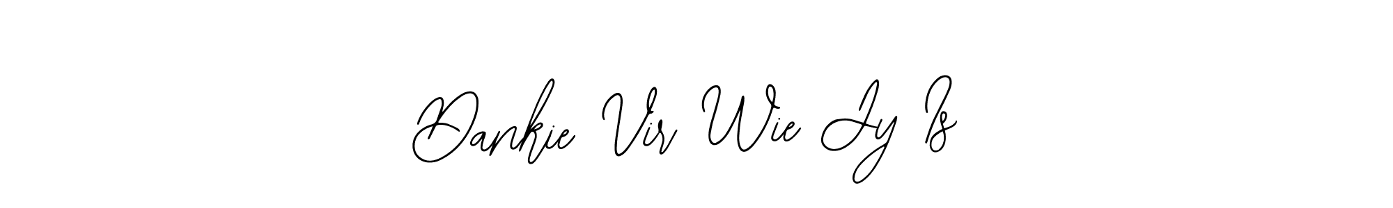 Use a signature maker to create a handwritten signature online. With this signature software, you can design (Bearetta-2O07w) your own signature for name Dankie Vir Wie Jy Is. Dankie Vir Wie Jy Is signature style 12 images and pictures png