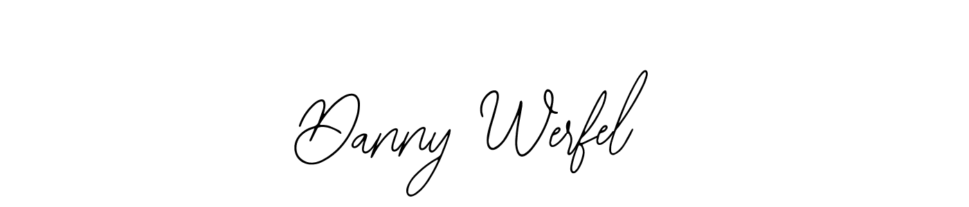 Danny Werfel  stylish signature style. Best Handwritten Sign (Bearetta-2O07w) for my name. Handwritten Signature Collection Ideas for my name Danny Werfel . Danny Werfel  signature style 12 images and pictures png