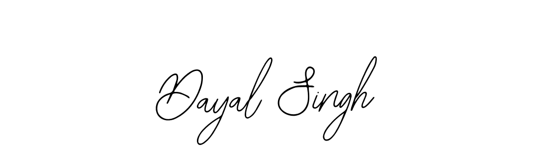 You should practise on your own different ways (Bearetta-2O07w) to write your name (Dayal Singh) in signature. don't let someone else do it for you. Dayal Singh signature style 12 images and pictures png