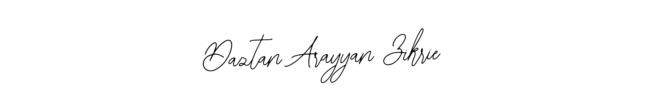 How to make Daztan Arayyan Zikrie signature? Bearetta-2O07w is a professional autograph style. Create handwritten signature for Daztan Arayyan Zikrie name. Daztan Arayyan Zikrie signature style 12 images and pictures png