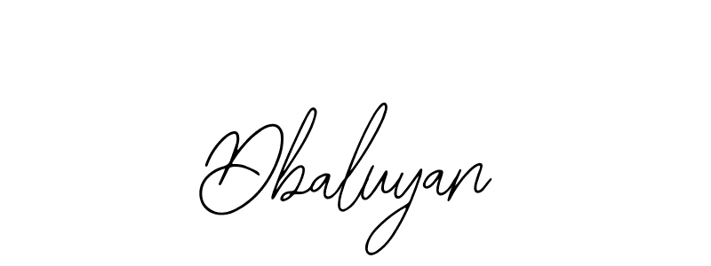 How to make Dbaluyan signature? Bearetta-2O07w is a professional autograph style. Create handwritten signature for Dbaluyan name. Dbaluyan signature style 12 images and pictures png