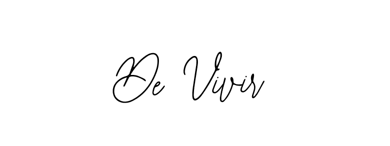 You should practise on your own different ways (Bearetta-2O07w) to write your name (De Vivir) in signature. don't let someone else do it for you. De Vivir signature style 12 images and pictures png