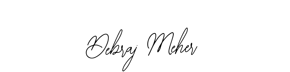 You should practise on your own different ways (Bearetta-2O07w) to write your name (Debraj Meher) in signature. don't let someone else do it for you. Debraj Meher signature style 12 images and pictures png