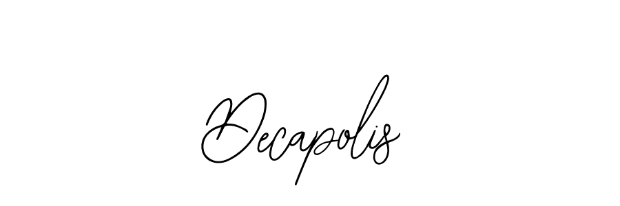 Decapolis stylish signature style. Best Handwritten Sign (Bearetta-2O07w) for my name. Handwritten Signature Collection Ideas for my name Decapolis. Decapolis signature style 12 images and pictures png