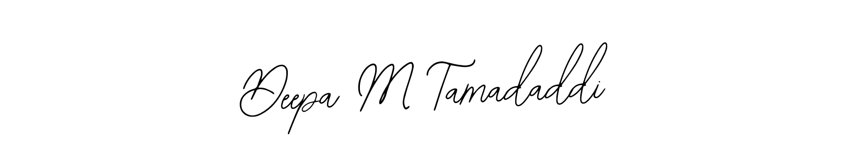 How to make Deepa M Tamadaddi signature? Bearetta-2O07w is a professional autograph style. Create handwritten signature for Deepa M Tamadaddi name. Deepa M Tamadaddi signature style 12 images and pictures png