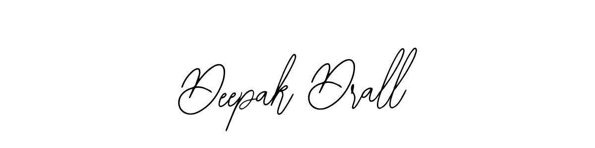 Similarly Bearetta-2O07w is the best handwritten signature design. Signature creator online .You can use it as an online autograph creator for name Deepak Drall. Deepak Drall signature style 12 images and pictures png