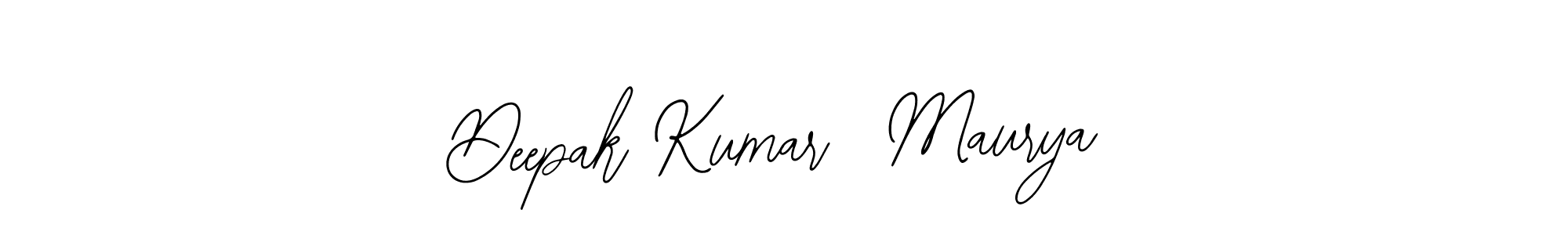 Also we have Deepak Kumar  Maurya name is the best signature style. Create professional handwritten signature collection using Bearetta-2O07w autograph style. Deepak Kumar  Maurya signature style 12 images and pictures png