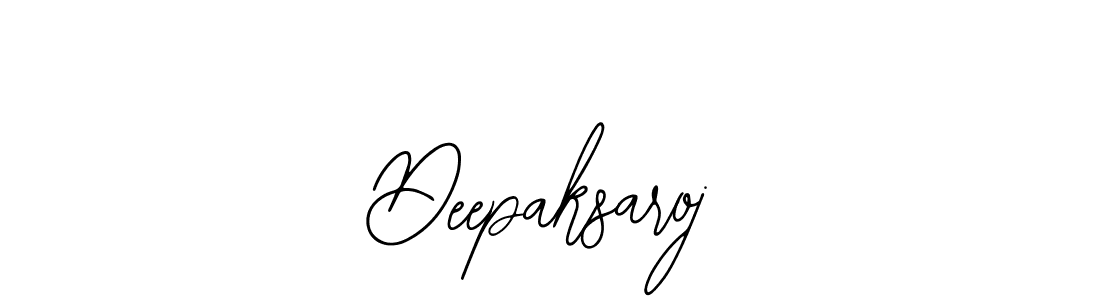 Also we have Deepaksaroj name is the best signature style. Create professional handwritten signature collection using Bearetta-2O07w autograph style. Deepaksaroj signature style 12 images and pictures png