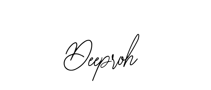 How to make Deeproh signature? Bearetta-2O07w is a professional autograph style. Create handwritten signature for Deeproh name. Deeproh signature style 12 images and pictures png