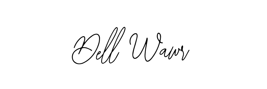 Dell Wawr stylish signature style. Best Handwritten Sign (Bearetta-2O07w) for my name. Handwritten Signature Collection Ideas for my name Dell Wawr. Dell Wawr signature style 12 images and pictures png