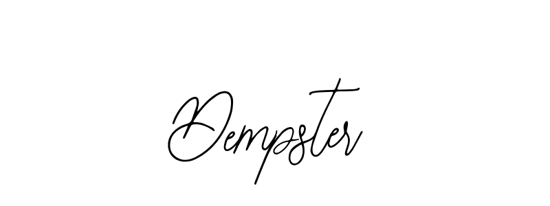 You should practise on your own different ways (Bearetta-2O07w) to write your name (Dempster) in signature. don't let someone else do it for you. Dempster signature style 12 images and pictures png