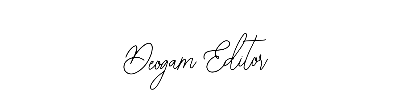 You should practise on your own different ways (Bearetta-2O07w) to write your name (Deogam Editor) in signature. don't let someone else do it for you. Deogam Editor signature style 12 images and pictures png