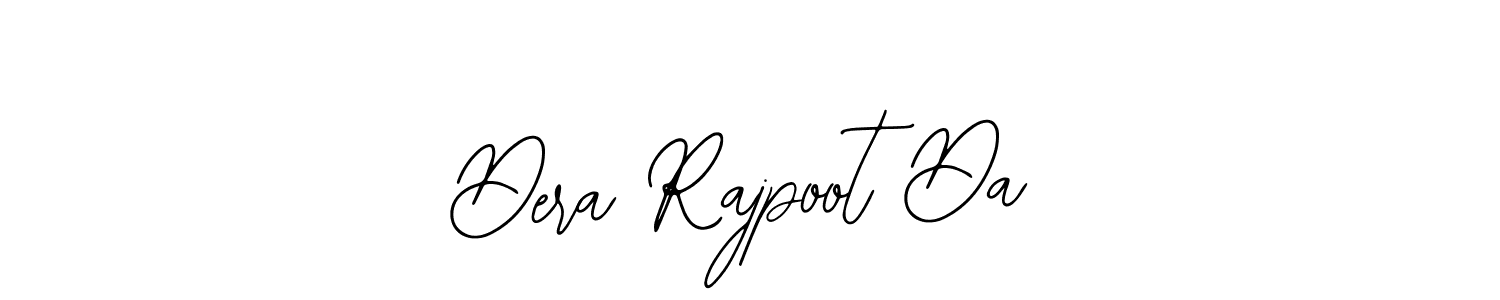 You should practise on your own different ways (Bearetta-2O07w) to write your name (Dera Rajpoot Da) in signature. don't let someone else do it for you. Dera Rajpoot Da signature style 12 images and pictures png