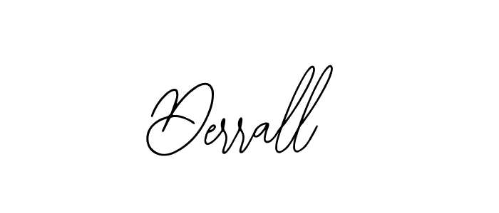 Also we have Derrall name is the best signature style. Create professional handwritten signature collection using Bearetta-2O07w autograph style. Derrall signature style 12 images and pictures png