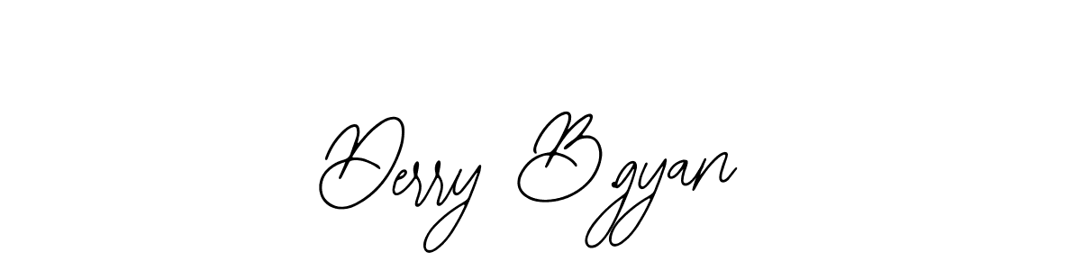 Design your own signature with our free online signature maker. With this signature software, you can create a handwritten (Bearetta-2O07w) signature for name Derry B.gyan. Derry B.gyan signature style 12 images and pictures png