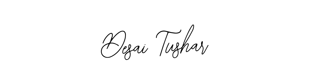 Desai Tushar stylish signature style. Best Handwritten Sign (Bearetta-2O07w) for my name. Handwritten Signature Collection Ideas for my name Desai Tushar. Desai Tushar signature style 12 images and pictures png