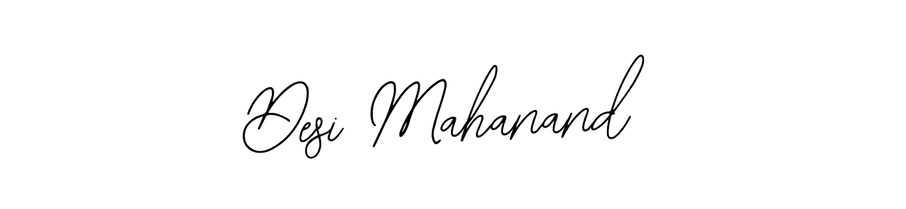 You should practise on your own different ways (Bearetta-2O07w) to write your name (Desi Mahanand) in signature. don't let someone else do it for you. Desi Mahanand signature style 12 images and pictures png