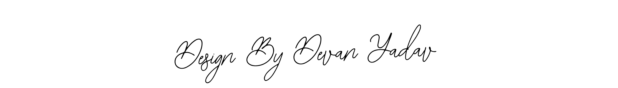 How to make Design By Devan Yadav signature? Bearetta-2O07w is a professional autograph style. Create handwritten signature for Design By Devan Yadav name. Design By Devan Yadav signature style 12 images and pictures png