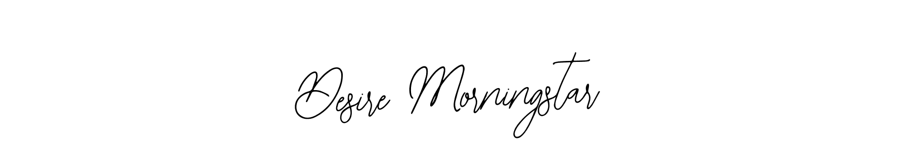 You should practise on your own different ways (Bearetta-2O07w) to write your name (Desire Morningstar) in signature. don't let someone else do it for you. Desire Morningstar signature style 12 images and pictures png