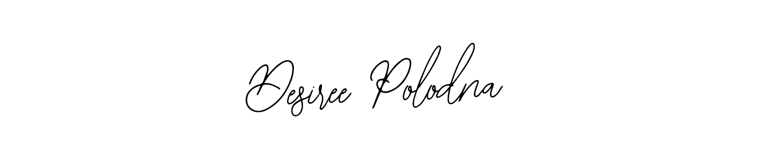 How to make Desiree Polodna signature? Bearetta-2O07w is a professional autograph style. Create handwritten signature for Desiree Polodna name. Desiree Polodna signature style 12 images and pictures png