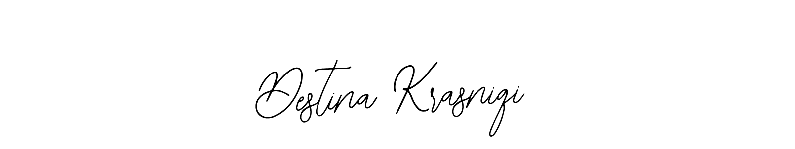 It looks lik you need a new signature style for name Destina Krasniqi. Design unique handwritten (Bearetta-2O07w) signature with our free signature maker in just a few clicks. Destina Krasniqi signature style 12 images and pictures png