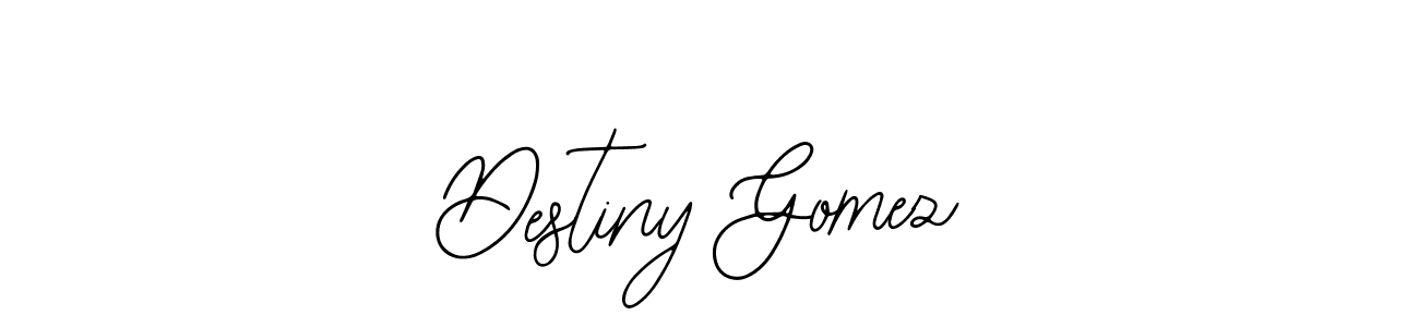 Create a beautiful signature design for name Destiny Gomez. With this signature (Bearetta-2O07w) fonts, you can make a handwritten signature for free. Destiny Gomez signature style 12 images and pictures png