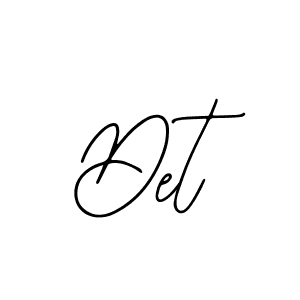 Use a signature maker to create a handwritten signature online. With this signature software, you can design (Bearetta-2O07w) your own signature for name Det. Det signature style 12 images and pictures png