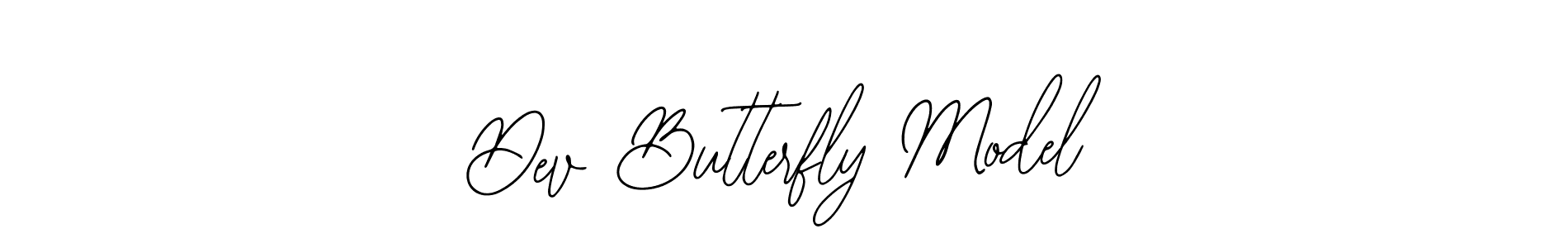 How to make Dev Butterfly Model signature? Bearetta-2O07w is a professional autograph style. Create handwritten signature for Dev Butterfly Model name. Dev Butterfly Model signature style 12 images and pictures png