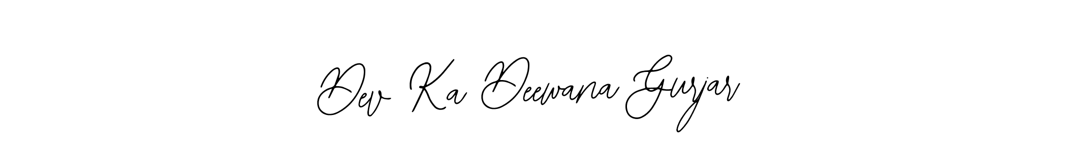 Use a signature maker to create a handwritten signature online. With this signature software, you can design (Bearetta-2O07w) your own signature for name Dev Ka Deewana Gurjar. Dev Ka Deewana Gurjar signature style 12 images and pictures png