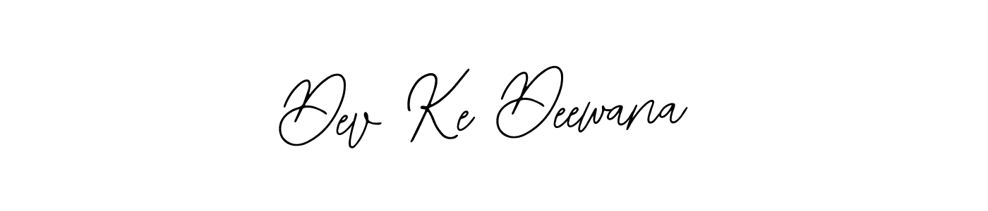 if you are searching for the best signature style for your name Dev Ke Deewana. so please give up your signature search. here we have designed multiple signature styles  using Bearetta-2O07w. Dev Ke Deewana signature style 12 images and pictures png