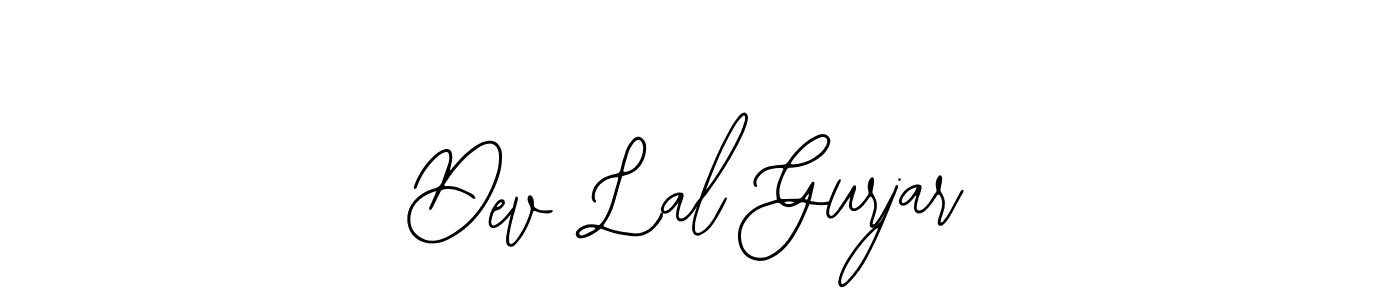 Also You can easily find your signature by using the search form. We will create Dev Lal Gurjar name handwritten signature images for you free of cost using Bearetta-2O07w sign style. Dev Lal Gurjar signature style 12 images and pictures png