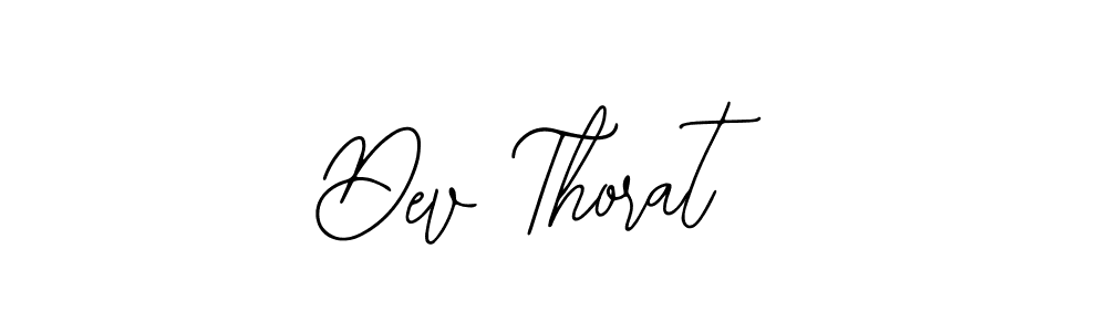 You should practise on your own different ways (Bearetta-2O07w) to write your name (Dev Thorat) in signature. don't let someone else do it for you. Dev Thorat signature style 12 images and pictures png