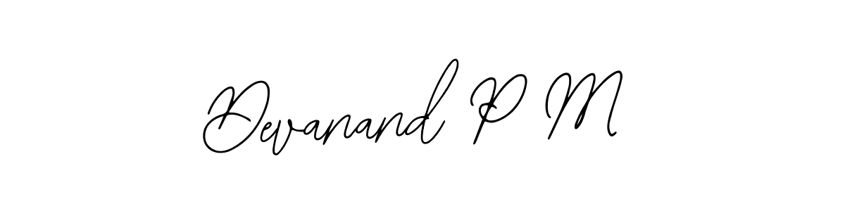 Design your own signature with our free online signature maker. With this signature software, you can create a handwritten (Bearetta-2O07w) signature for name Devanand P M. Devanand P M signature style 12 images and pictures png