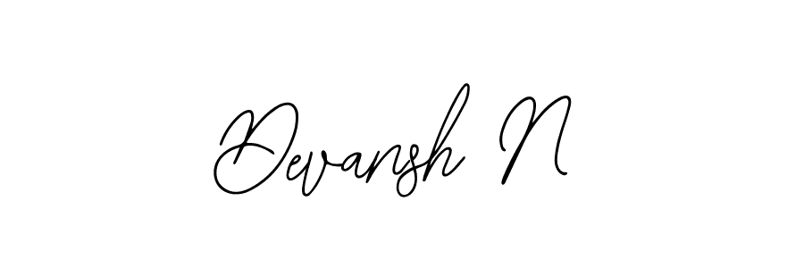 You should practise on your own different ways (Bearetta-2O07w) to write your name (Devansh N) in signature. don't let someone else do it for you. Devansh N signature style 12 images and pictures png