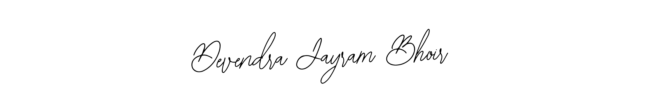 Also You can easily find your signature by using the search form. We will create Devendra Jayram Bhoir name handwritten signature images for you free of cost using Bearetta-2O07w sign style. Devendra Jayram Bhoir signature style 12 images and pictures png