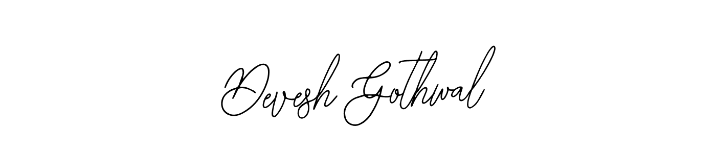 Design your own signature with our free online signature maker. With this signature software, you can create a handwritten (Bearetta-2O07w) signature for name Devesh Gothwal. Devesh Gothwal signature style 12 images and pictures png