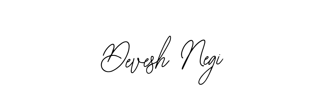 You should practise on your own different ways (Bearetta-2O07w) to write your name (Devesh Negi) in signature. don't let someone else do it for you. Devesh Negi signature style 12 images and pictures png