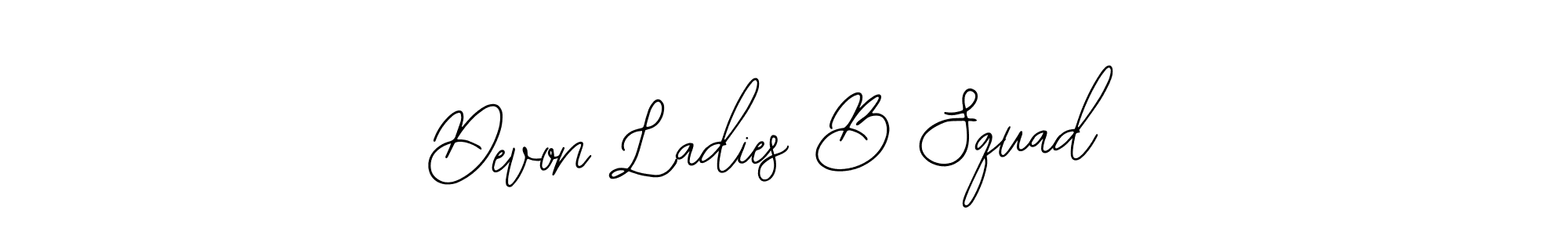 Make a beautiful signature design for name Devon Ladies B Squad. With this signature (Bearetta-2O07w) style, you can create a handwritten signature for free. Devon Ladies B Squad signature style 12 images and pictures png