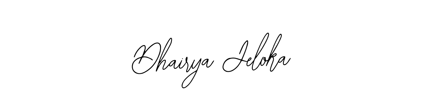 How to make Dhairya Jeloka name signature. Use Bearetta-2O07w style for creating short signs online. This is the latest handwritten sign. Dhairya Jeloka signature style 12 images and pictures png