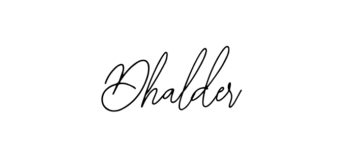 You should practise on your own different ways (Bearetta-2O07w) to write your name (Dhalder) in signature. don't let someone else do it for you. Dhalder signature style 12 images and pictures png