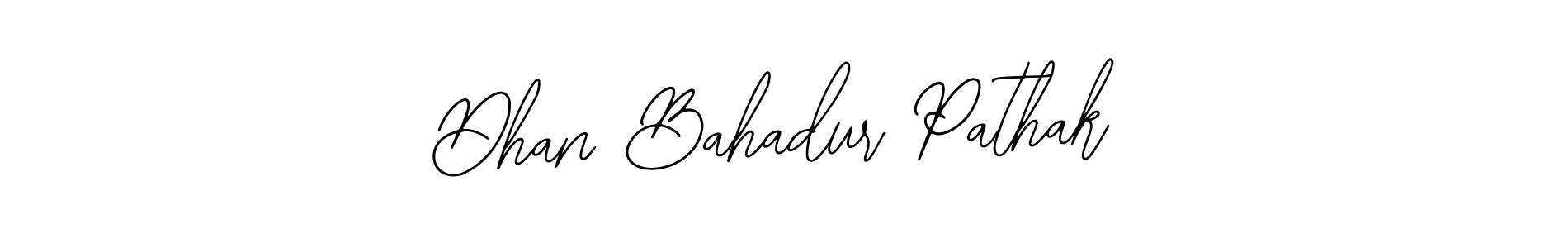 Make a beautiful signature design for name Dhan Bahadur Pathak. Use this online signature maker to create a handwritten signature for free. Dhan Bahadur Pathak signature style 12 images and pictures png