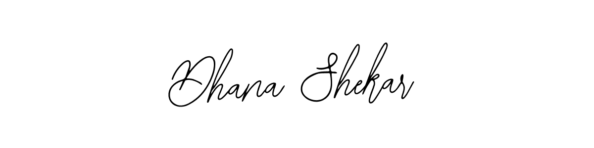 How to make Dhana Shekar signature? Bearetta-2O07w is a professional autograph style. Create handwritten signature for Dhana Shekar name. Dhana Shekar signature style 12 images and pictures png