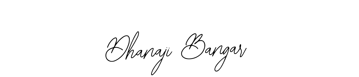 How to make Dhanaji Bangar signature? Bearetta-2O07w is a professional autograph style. Create handwritten signature for Dhanaji Bangar name. Dhanaji Bangar signature style 12 images and pictures png