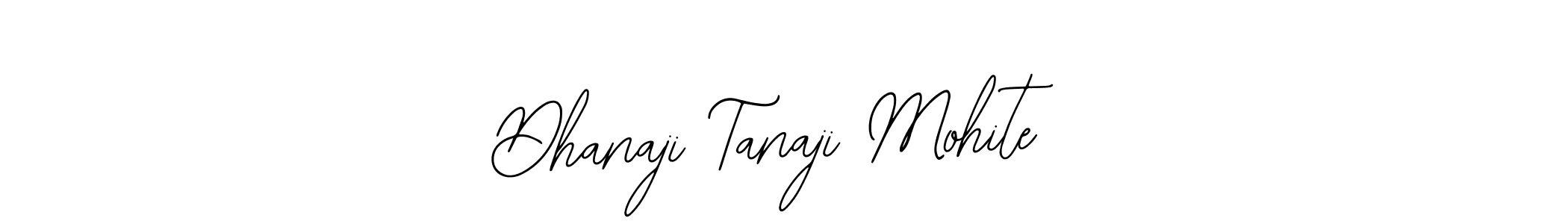 Use a signature maker to create a handwritten signature online. With this signature software, you can design (Bearetta-2O07w) your own signature for name Dhanaji Tanaji Mohite. Dhanaji Tanaji Mohite signature style 12 images and pictures png