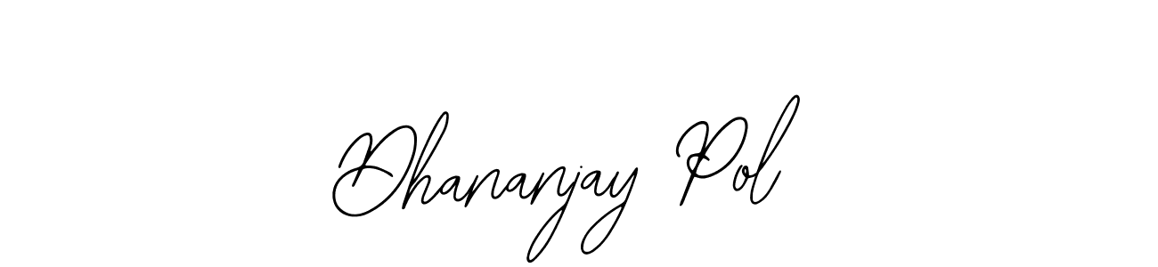 See photos of Dhananjay Pol official signature by Spectra . Check more albums & portfolios. Read reviews & check more about Bearetta-2O07w font. Dhananjay Pol signature style 12 images and pictures png